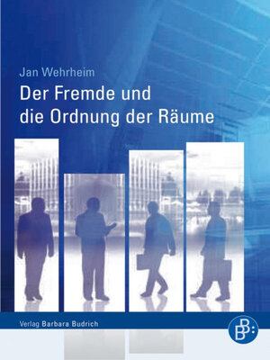 cover image of Der Fremde und die Ordnung der Räume